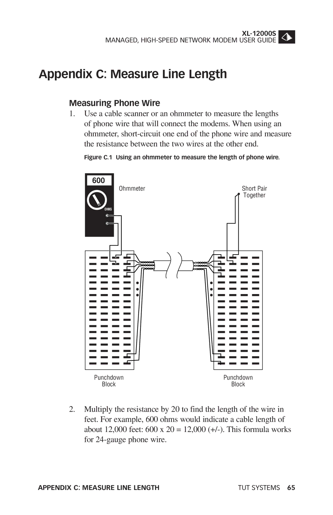 Tut Systems XL-12000S manual Appendix C Measure Line Length, Measuring Phone Wire 