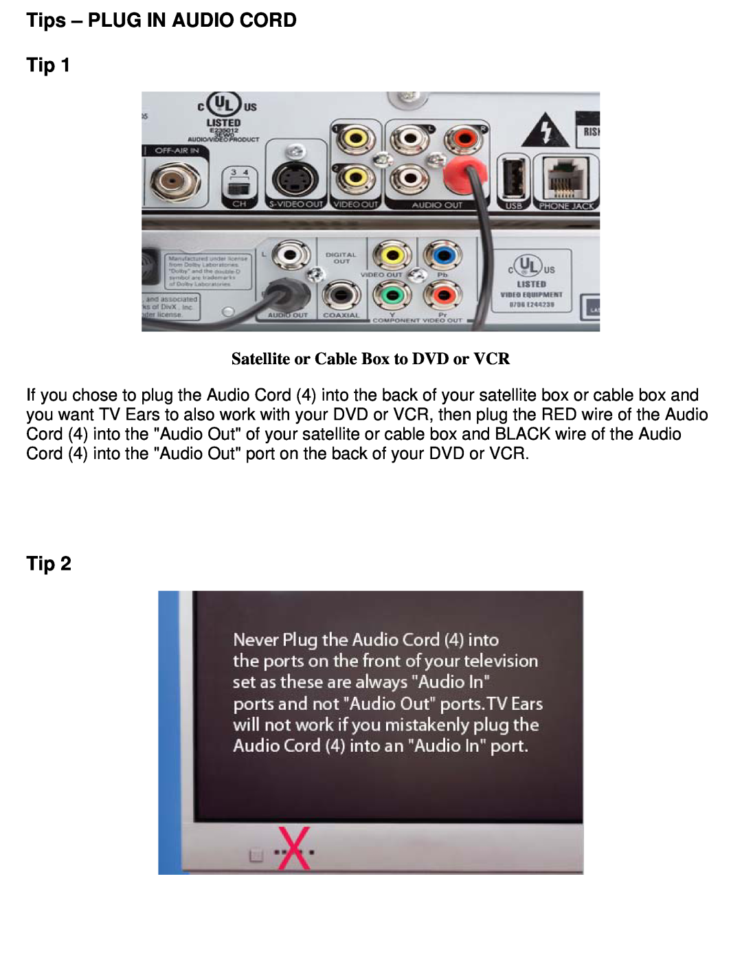 TV Ears Headphone installation instructions Tips - PLUG IN AUDIO CORD Tip, Satellite or Cable Box to DVD or VCR 
