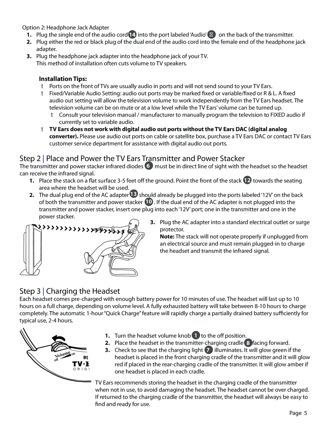 TV Ears Headphones Place and Power the TV Ears Transmitter and Power Stacker, Charging the Headset, Installation Tips 