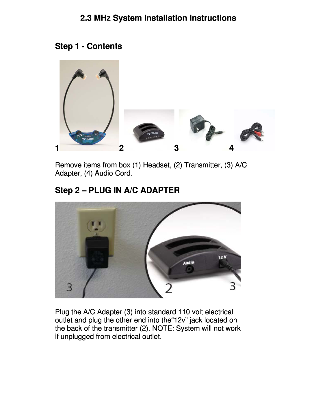 TV Ears Headset System installation instructions 2.3MHz System Installation Instructions, Contents, Plug In A/C Adapter 