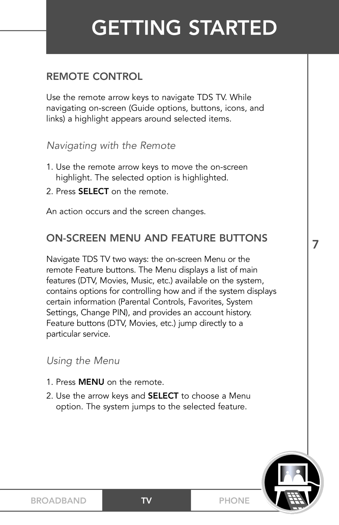 TV Guide On Screen PHONEBROADBAND TV manual Navigating with the Remote, ON-SCREEN Menu and Feature Buttons, Using the Menu 