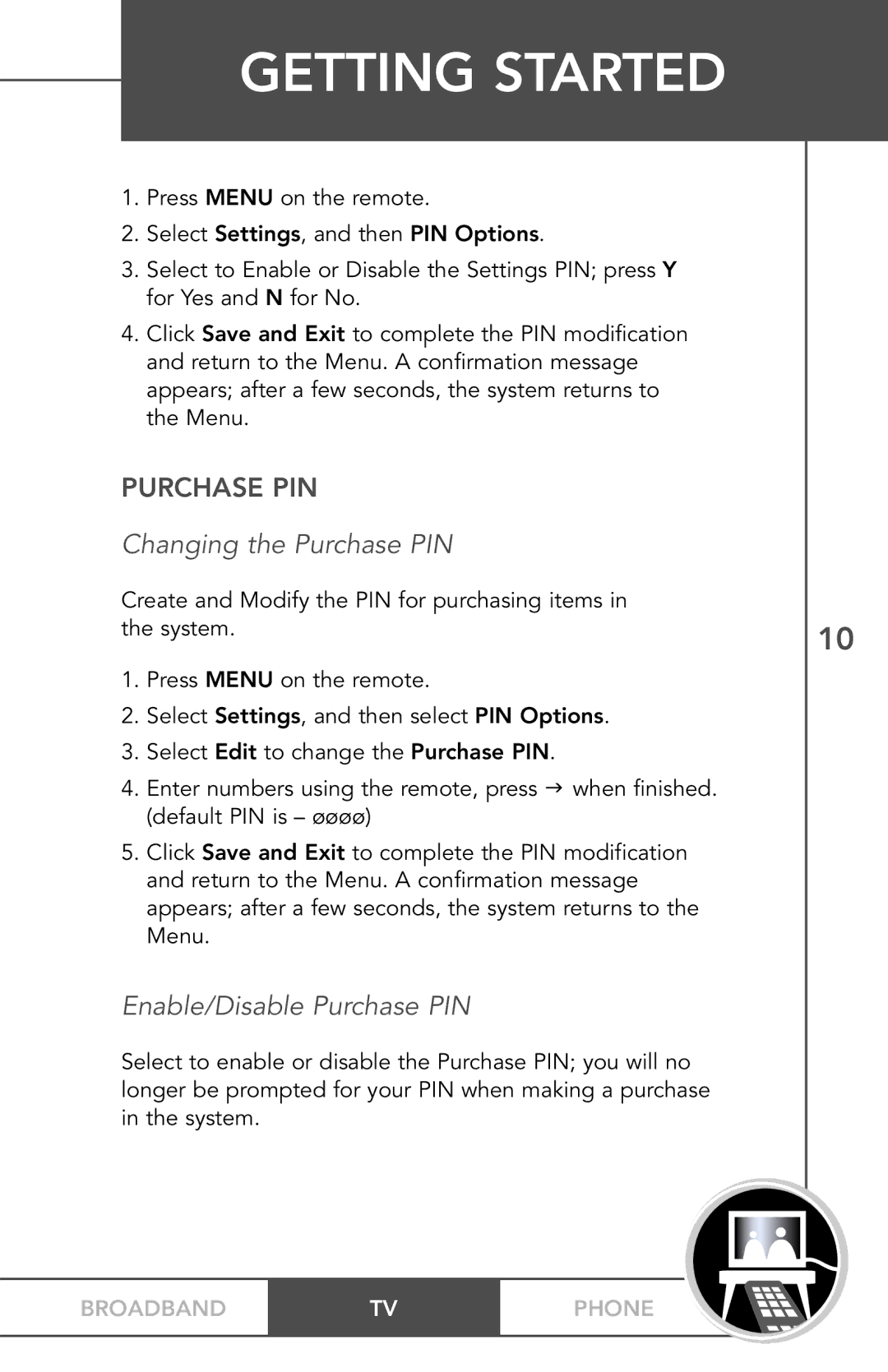 TV Guide On Screen PHONEBROADBAND TV manual Changing the Purchase PIN, Enable/Disable Purchase PIN 