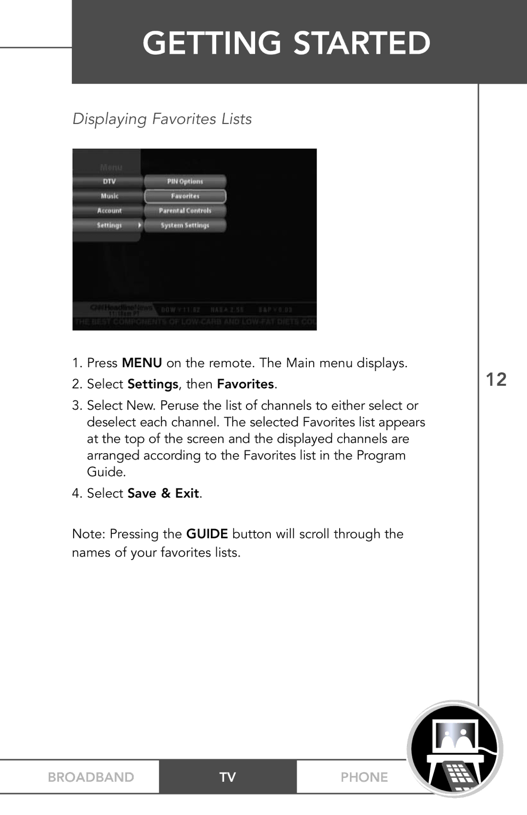 TV Guide On Screen PHONEBROADBAND TV manual Displaying Favorites Lists 