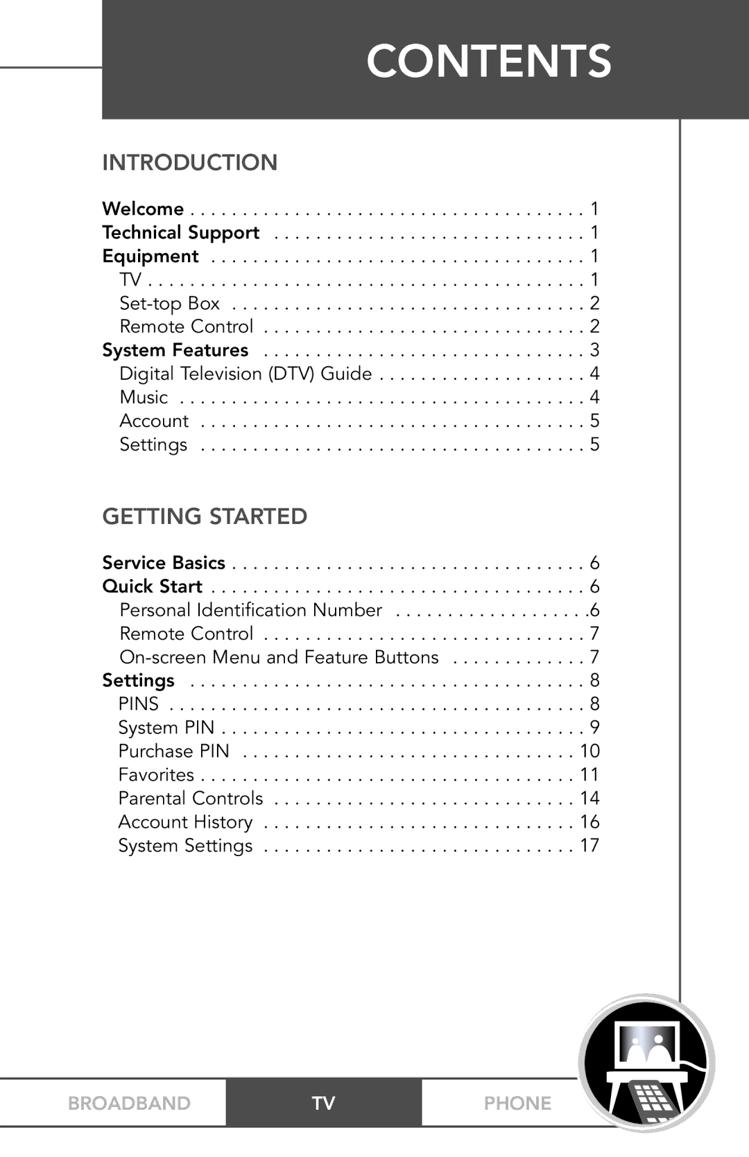 TV Guide On Screen PHONEBROADBAND TV manual Gettingcontentsstarted 