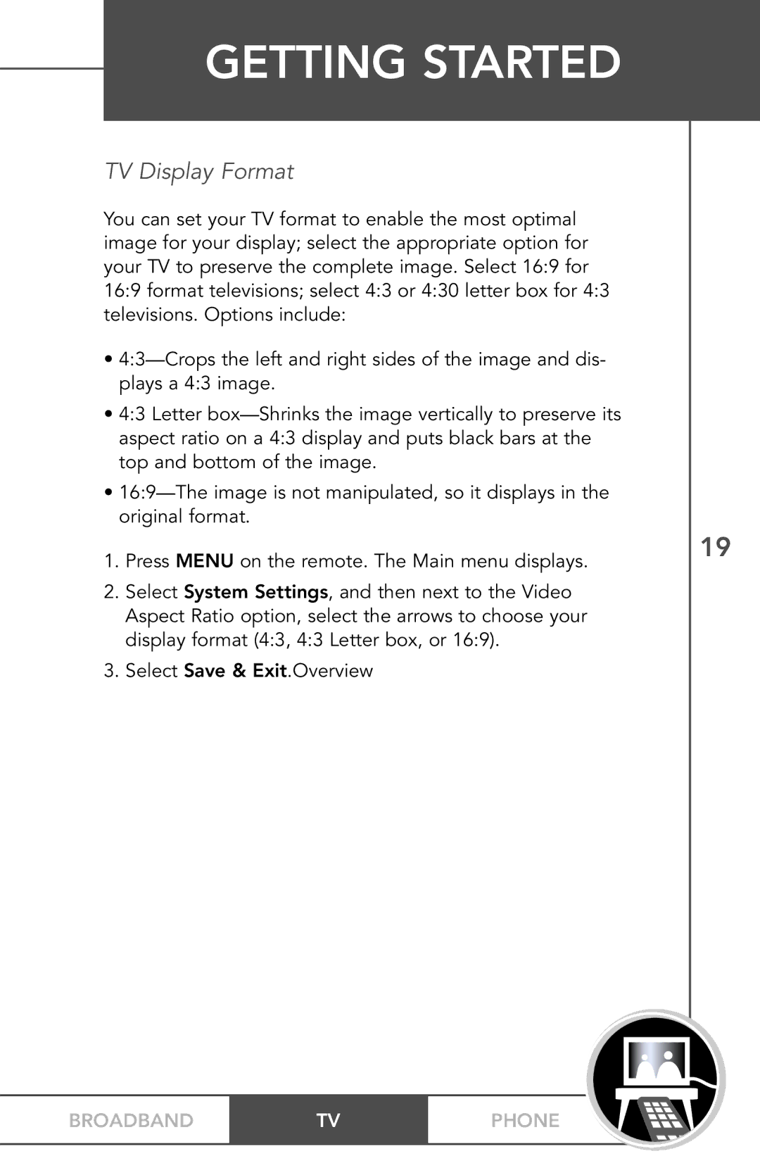 TV Guide On Screen PHONEBROADBAND TV manual TV Display Format 