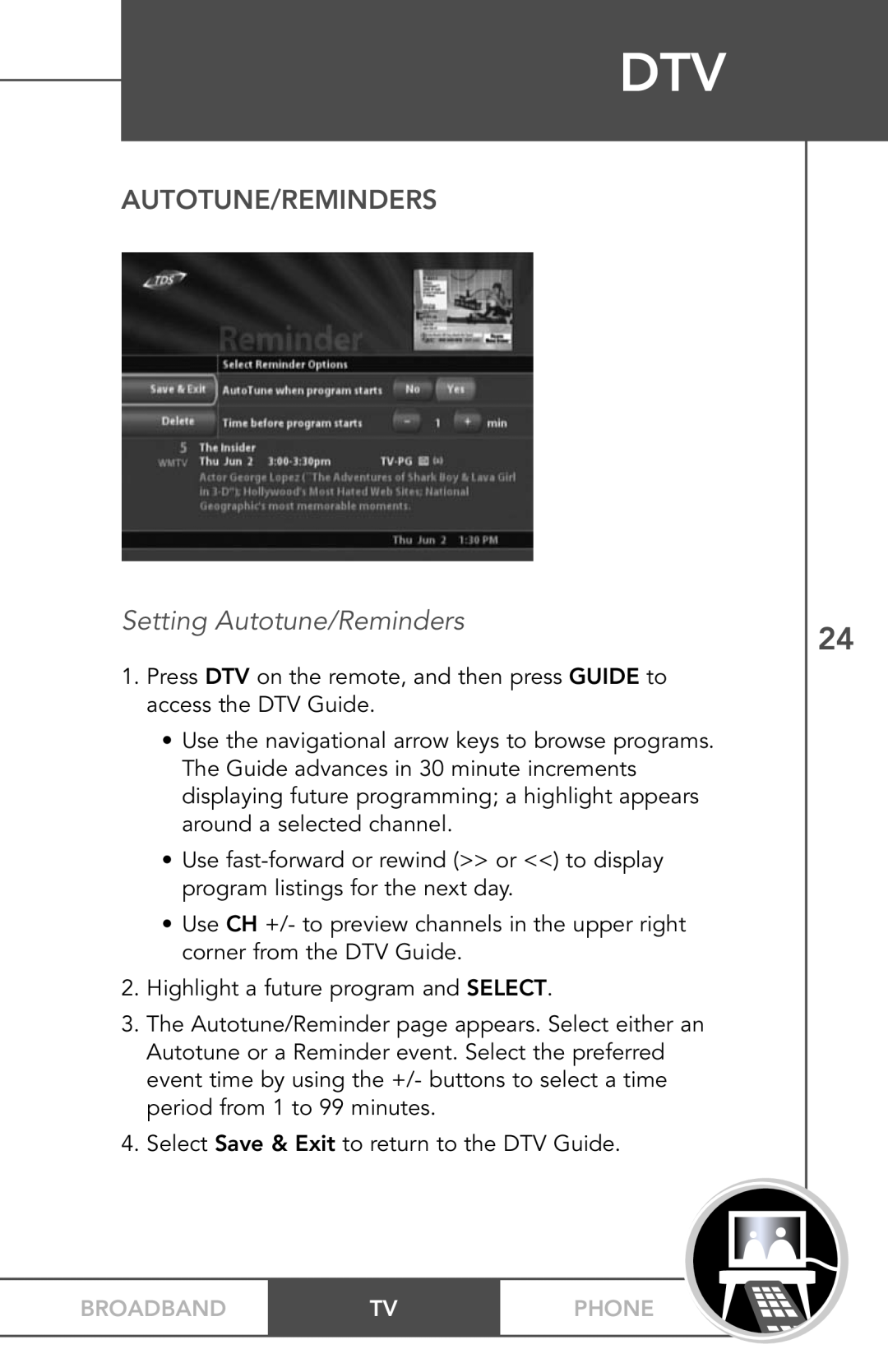 TV Guide On Screen PHONEBROADBAND TV manual Setting Autotune/Reminders, Broadband, Phone 