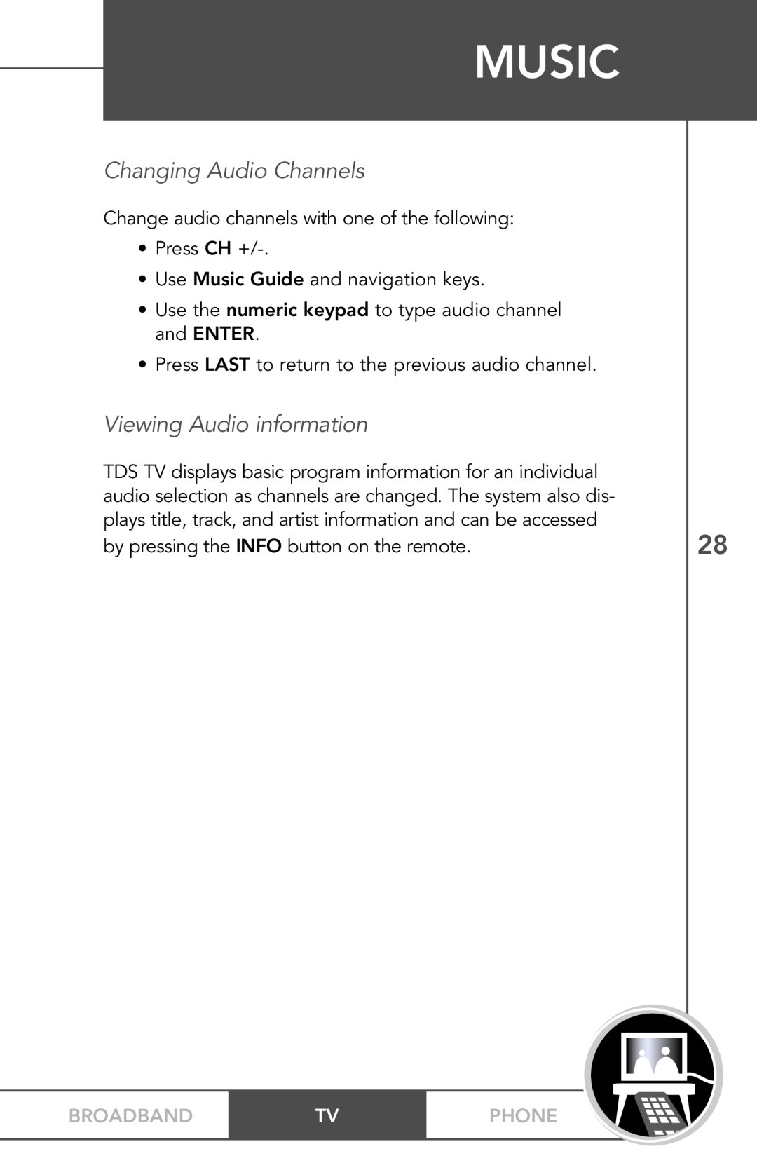 TV Guide On Screen PHONEBROADBAND TV manual Changing Audio Channels, Viewing Audio information, Music, Broadband, Phone 