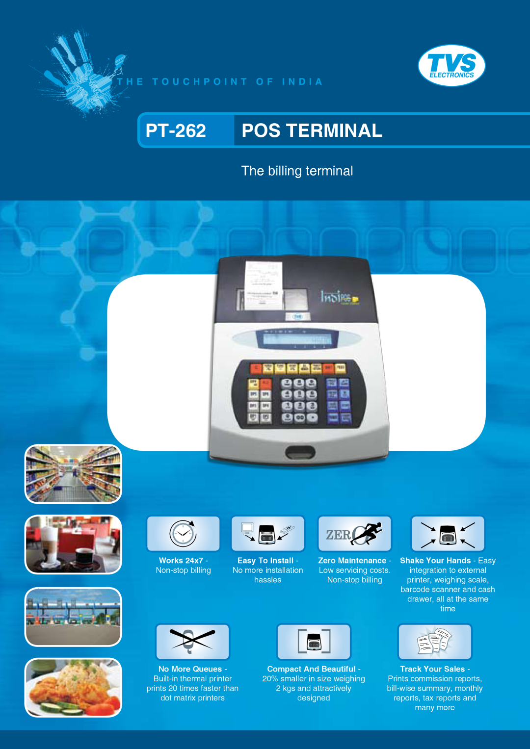 TVS electronic manual PT-262 POS TERMINAL, The billing terminal, Easy To Install, Low servicing costs, Non-stop billing 