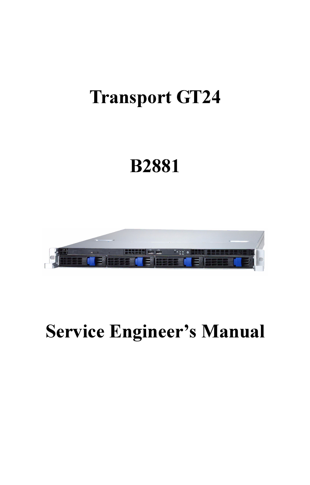 Tyan Computer manual Transport GT24 B2881 Service Engineer’s Manual 