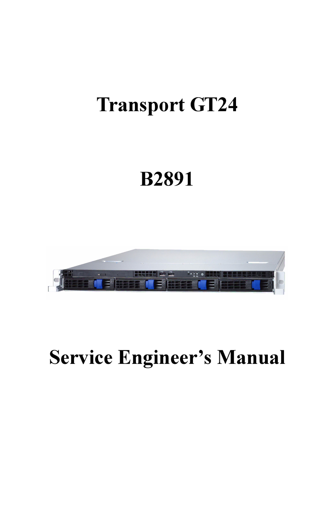 Tyan Computer manual Transport GT24 B2891 Service Engineer’s Manual 