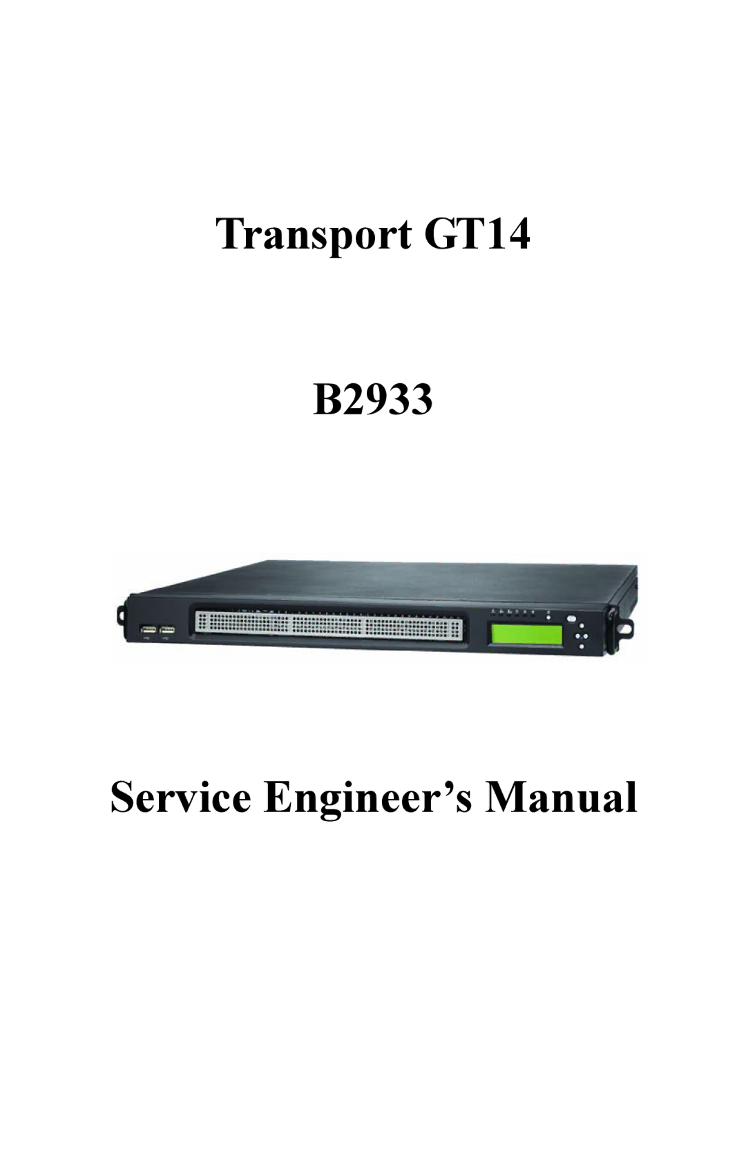 Tyan Computer manual Transport GT14 B2933 Service Engineer’s Manual 