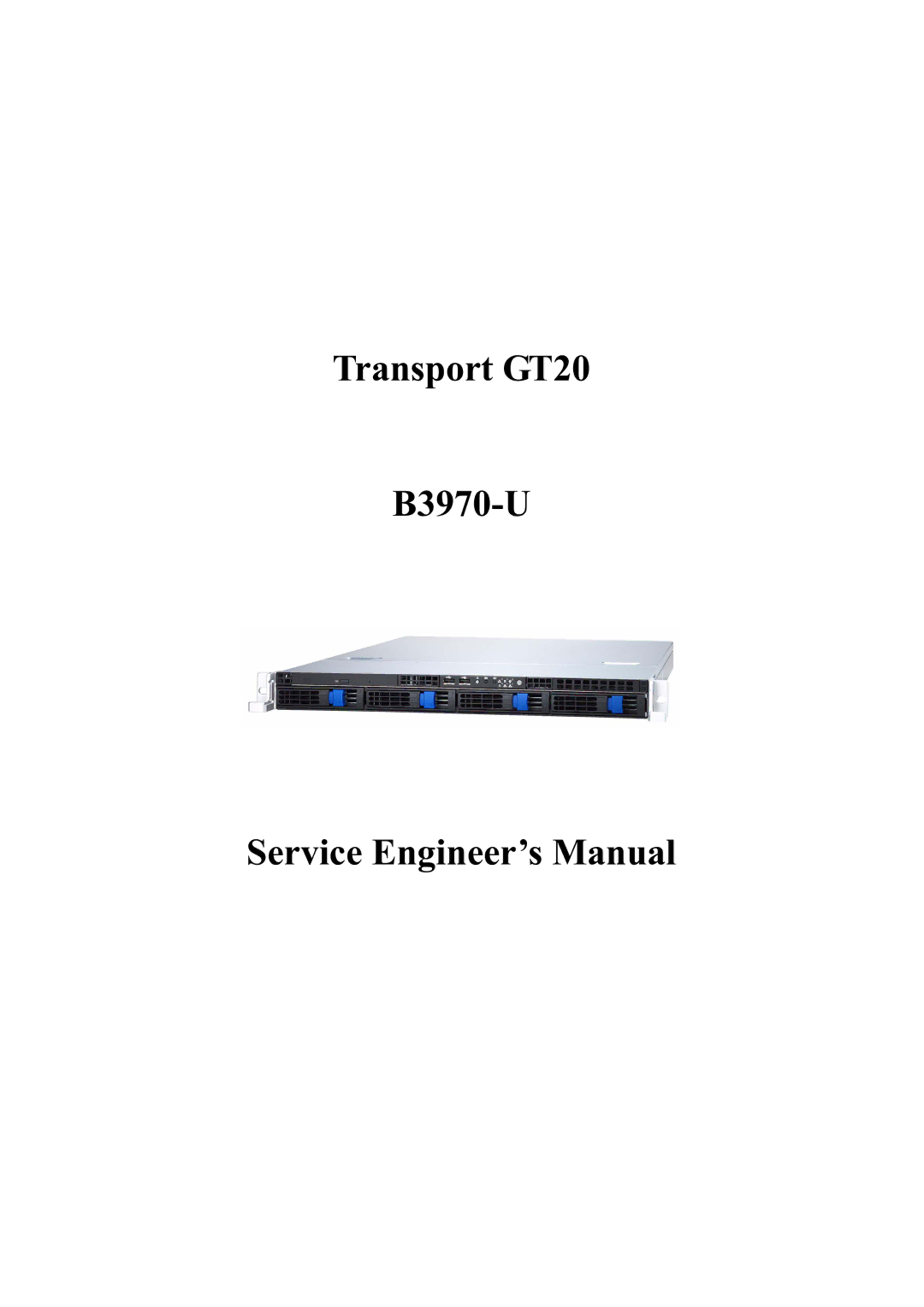 Tyan Computer manual Transport GT20 B3970-U Service Engineer’s Manual 