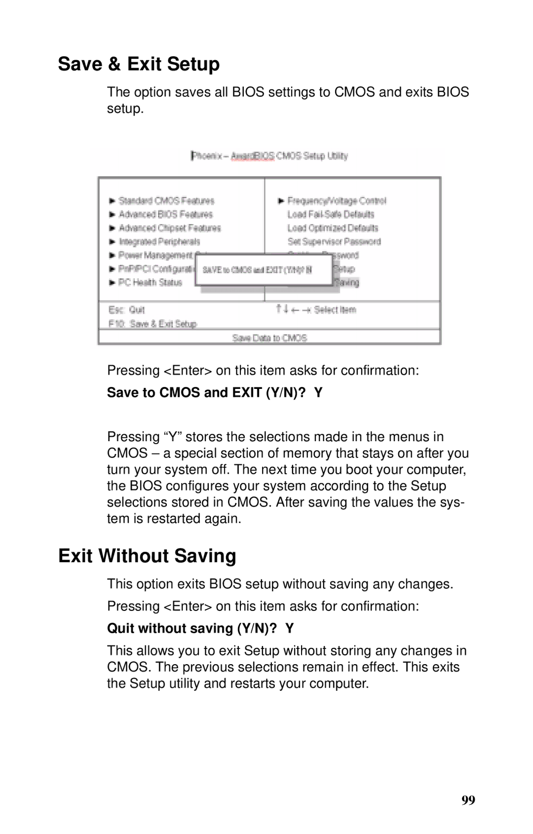 Tyan Computer GX21, B5102 Save & Exit Setup, Exit Without Saving, Save to Cmos and Exit Y/N? Y, Quit without saving Y/N? Y 