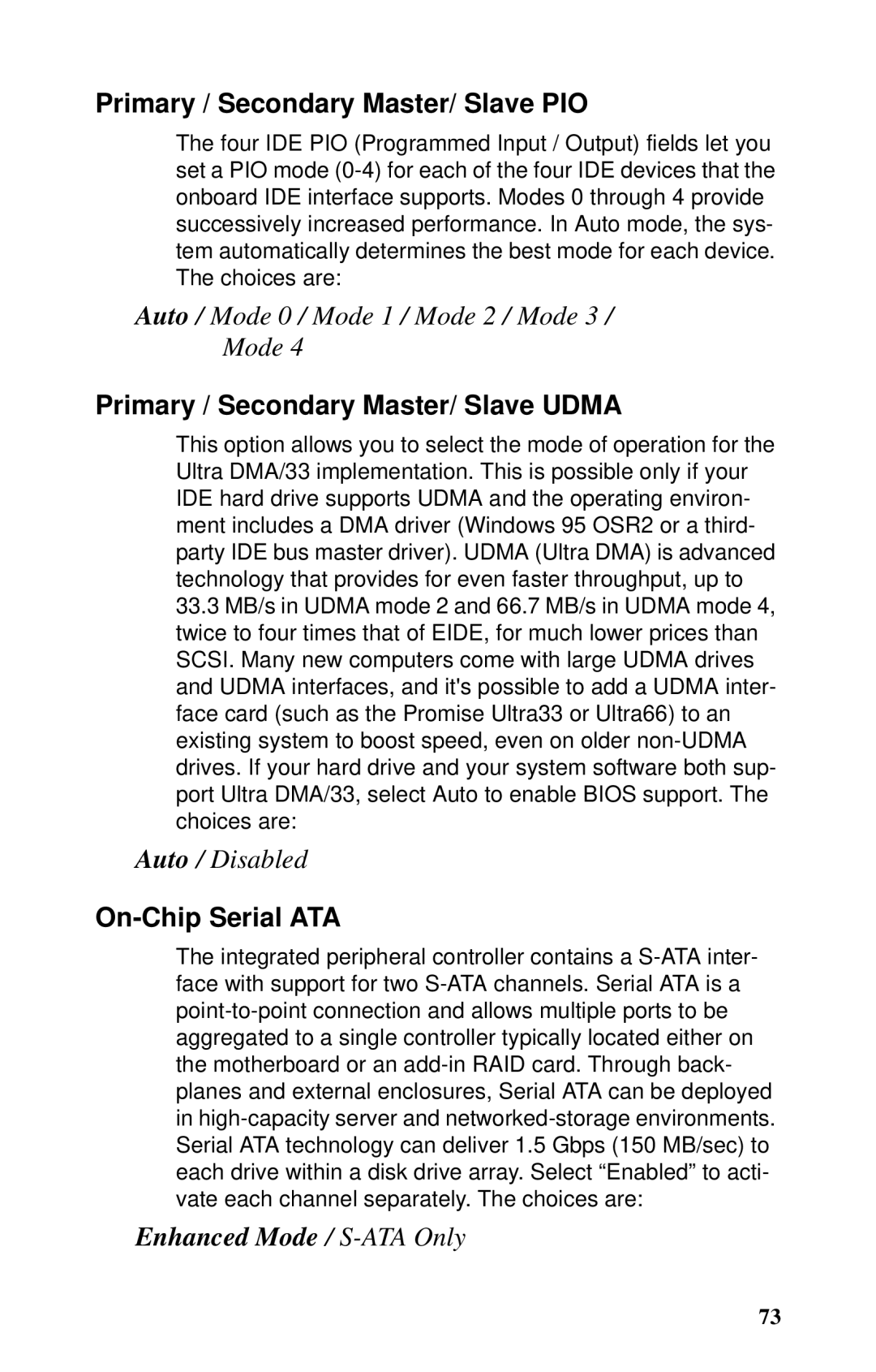 Tyan Computer GX21 manual Primary / Secondary Master/ Slave PIO, Primary / Secondary Master/ Slave Udma, On-Chip Serial ATA 