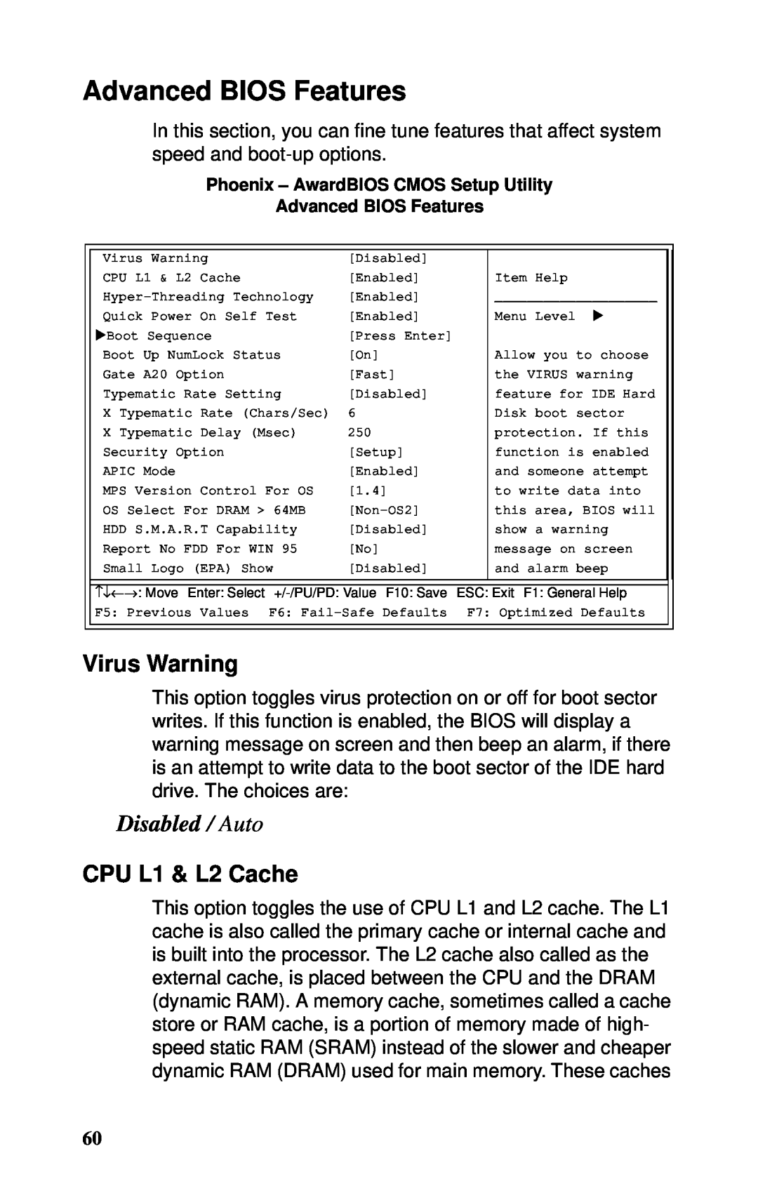 Tyan Computer B5102, GX21 manual Advanced BIOS Features, Virus Warning, Disabled / Auto, CPU L1 & L2 Cache 