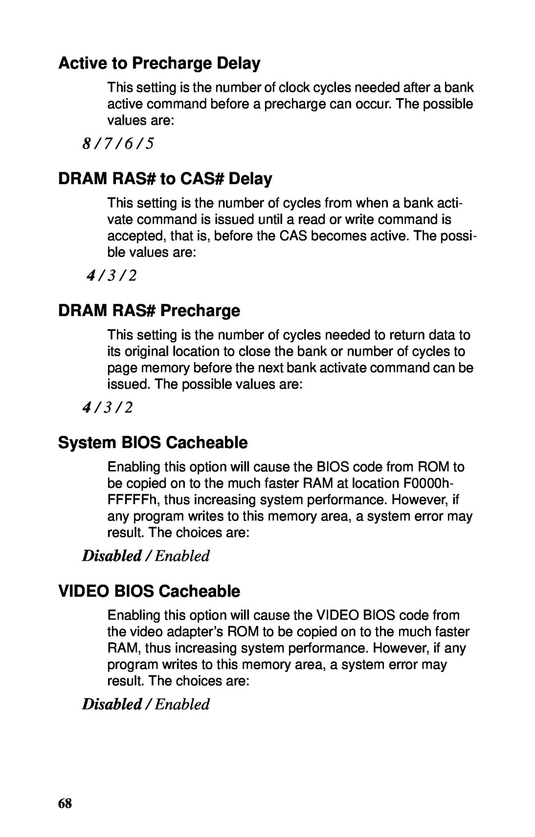Tyan Computer B5102, GX21 manual Active to Precharge Delay, 8 / 7 / 6, DRAM RAS# to CAS# Delay, 4 / 3, DRAM RAS# Precharge 