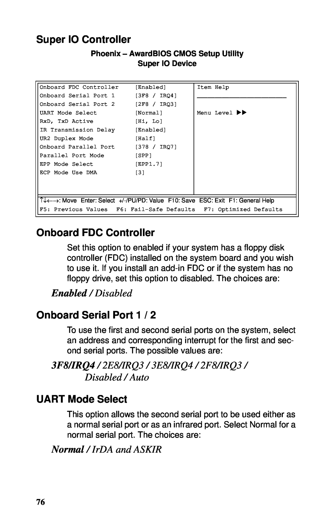 Tyan Computer B5102, GX21 manual Super IO Controller, Onboard FDC Controller, Onboard Serial Port 1, UART Mode Select 