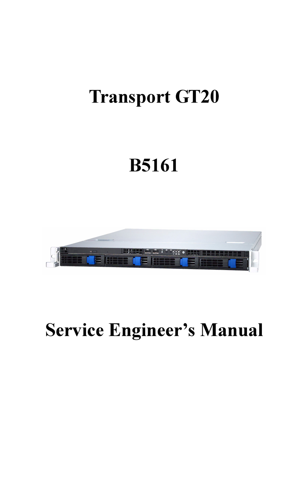 Tyan Computer manual Transport GT20 B5161 Service Engineer’s Manual 