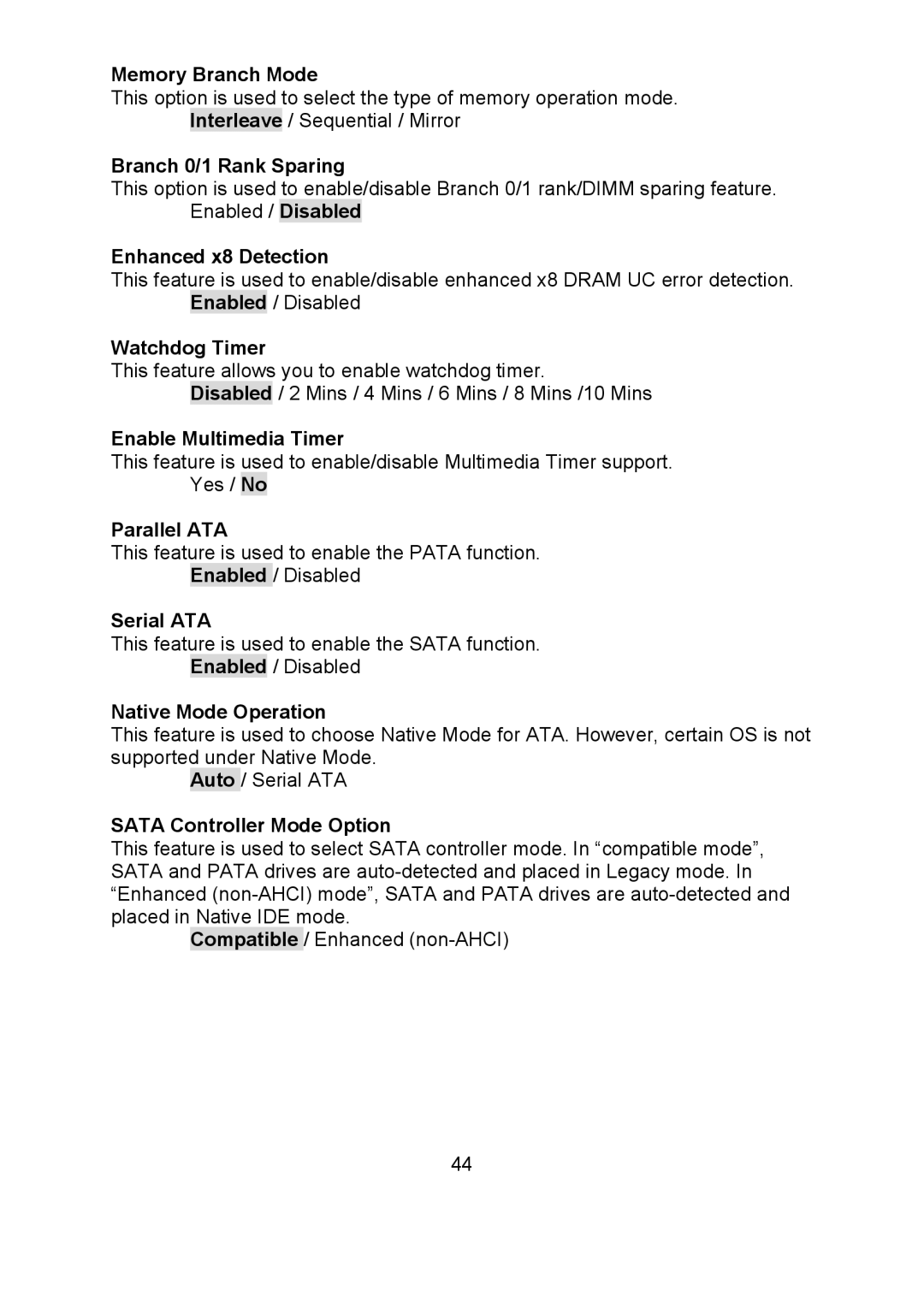 Tyan Computer i500opx Memory Branch Mode, Branch 0/1 Rank Sparing, Enhanced x8 Detection, Watchdog Timer, Parallel ATA 