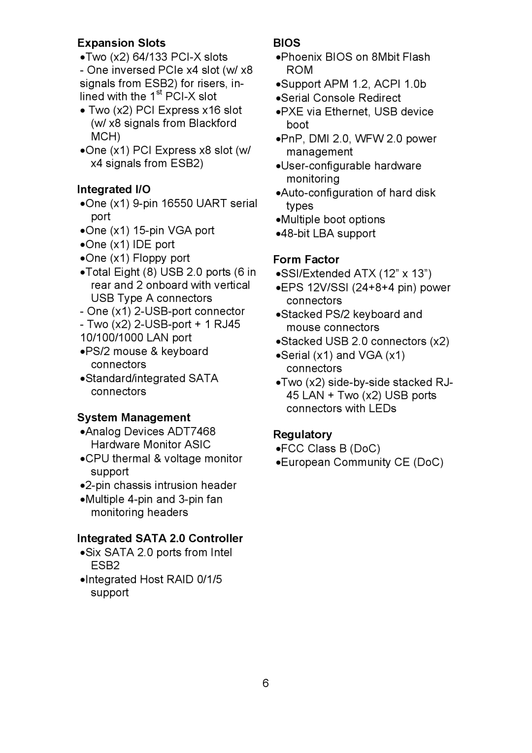 Tyan Computer i500opx Expansion Slots, Integrated I/O, System Management, Integrated Sata 2.0 Controller, Form Factor 