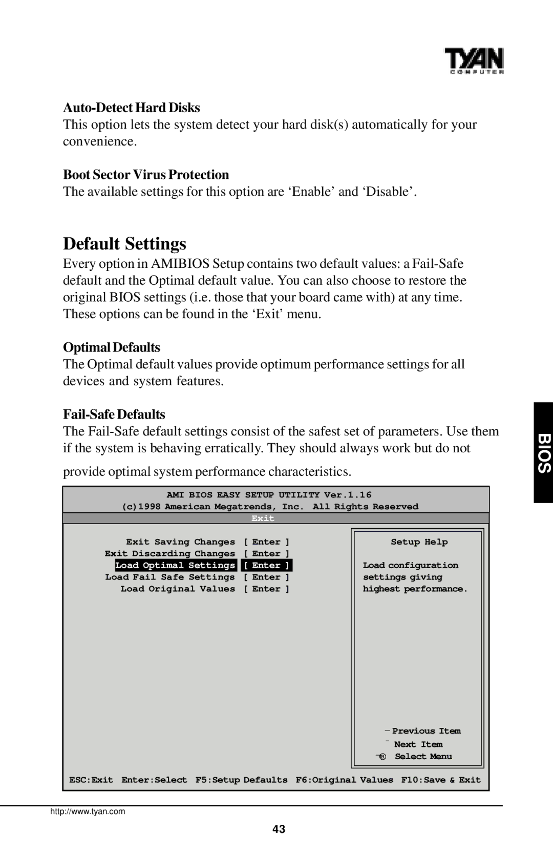 Tyan Computer InterServe 90 Auto-Detect Hard Disks, Boot Sector Virus Protection, Optimal Defaults, Fail-Safe Defaults 