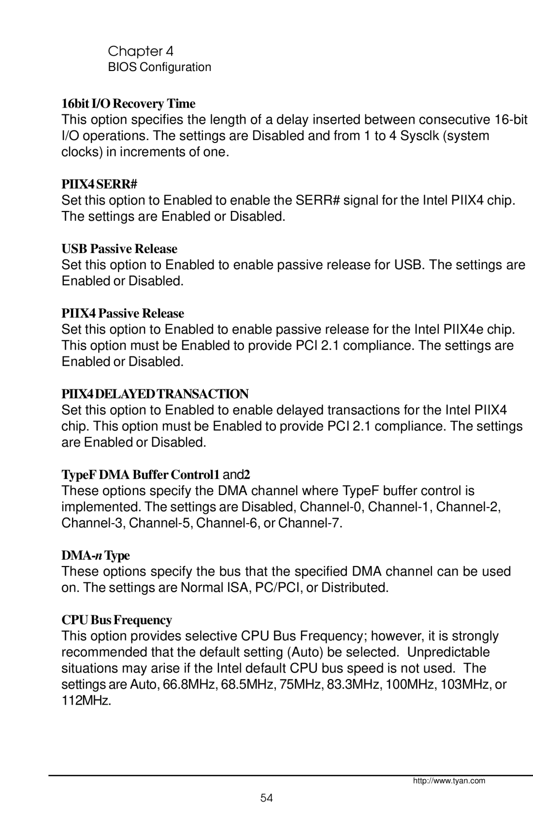 Tyan Computer InterServe 90 16bit I/O Recovery Time, USB Passive Release, PIIX4 Passive Release, TypeF DMA Buffer Control1 