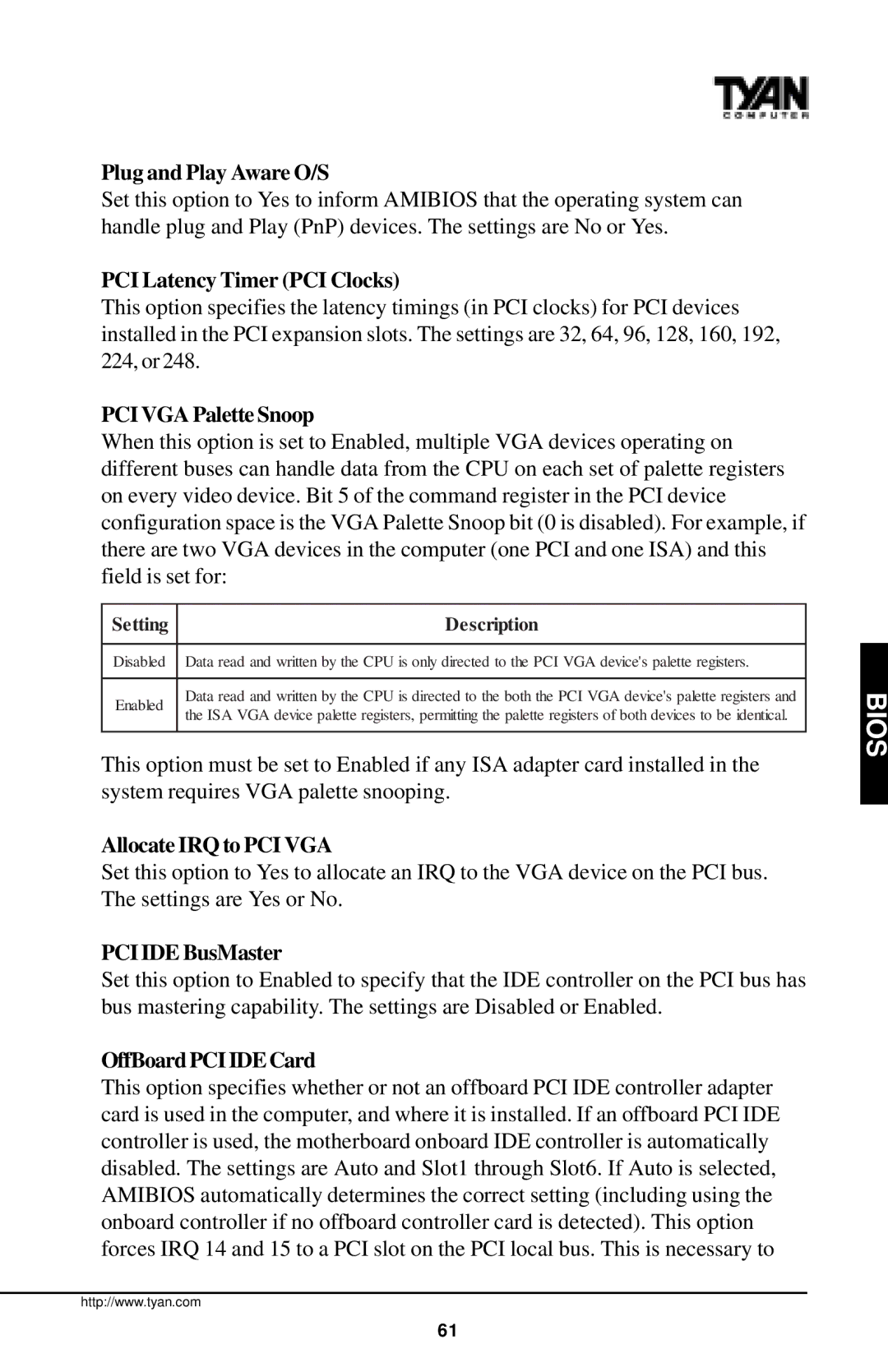 Tyan Computer InterServe 90 manual Plug and Play Aware O/S, PCI Latency Timer PCI Clocks, PCI VGA Palette Snoop 