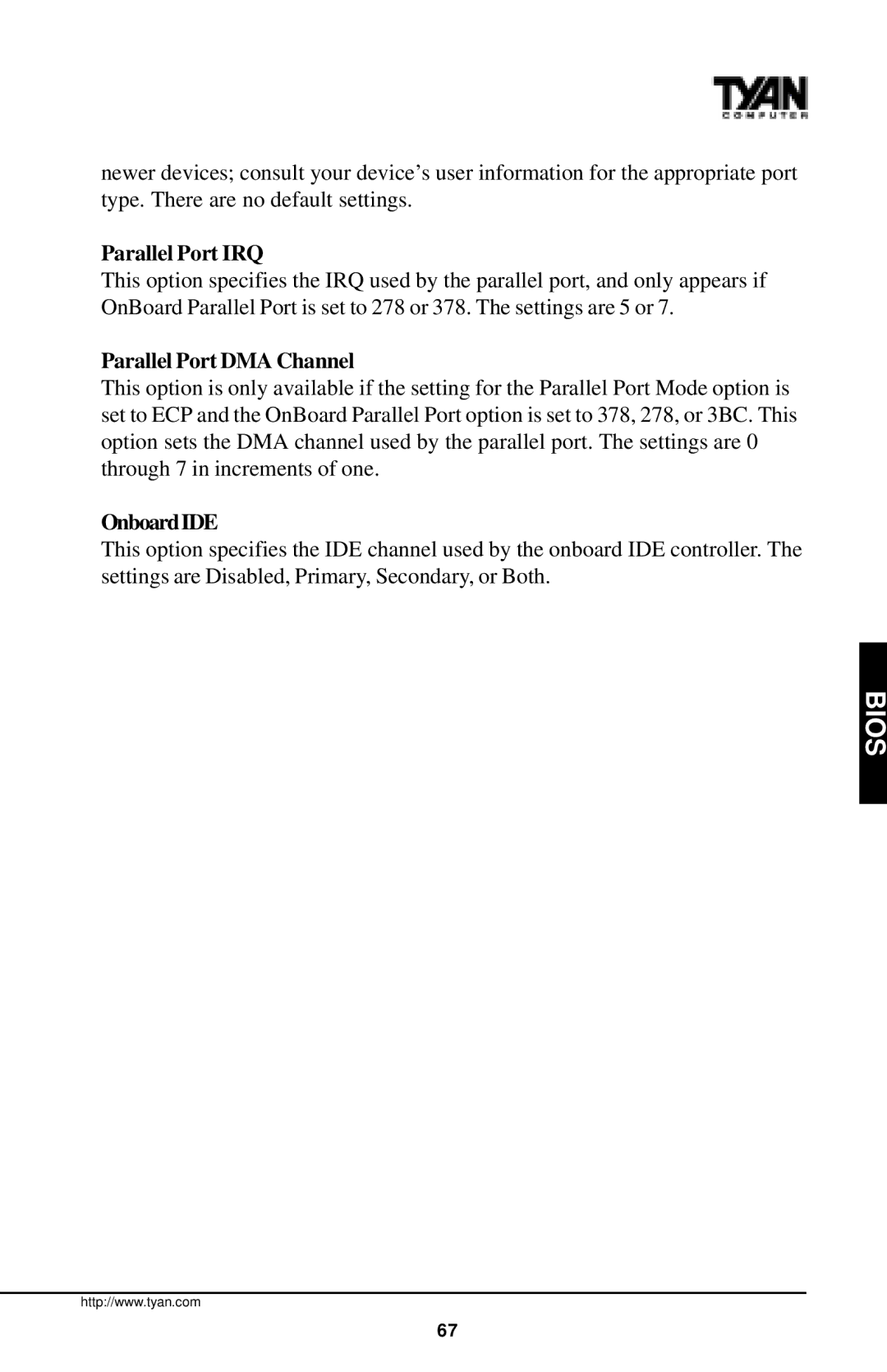 Tyan Computer InterServe 90 manual Parallel Port IRQ, Parallel Port DMA Channel, OnboardIDE 