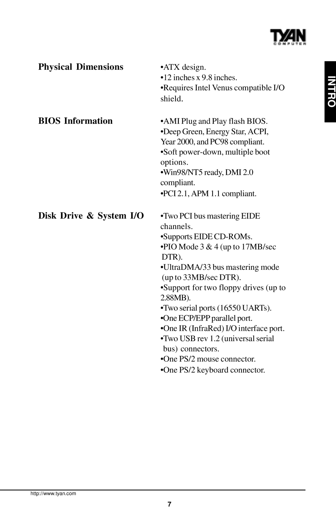 Tyan Computer InterServe 90 manual Physical Dimensions, Bios Information, Disk Drive & System I/O 