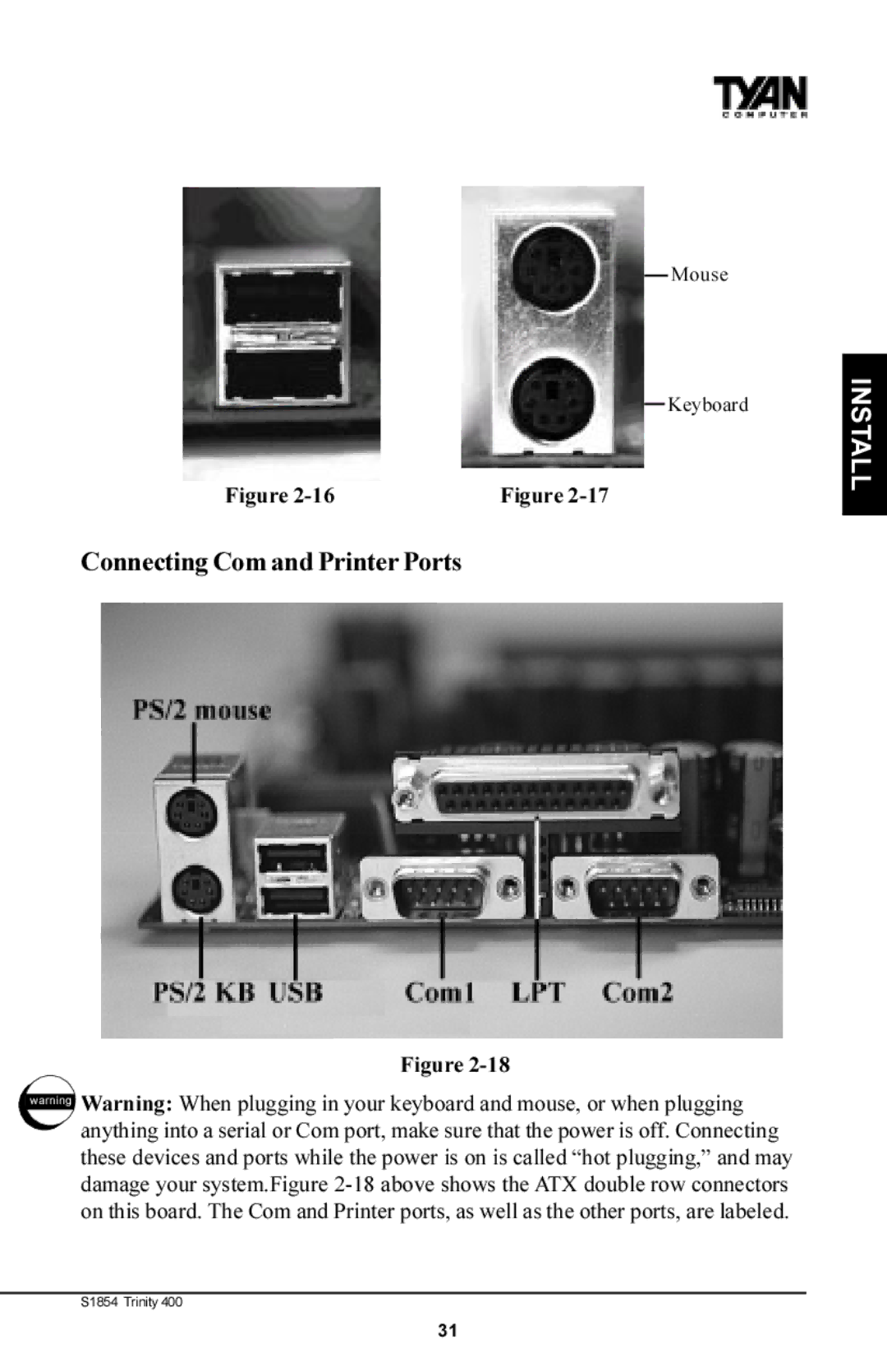 Tyan Computer S1854 manual Connecting Com and Printer Ports 