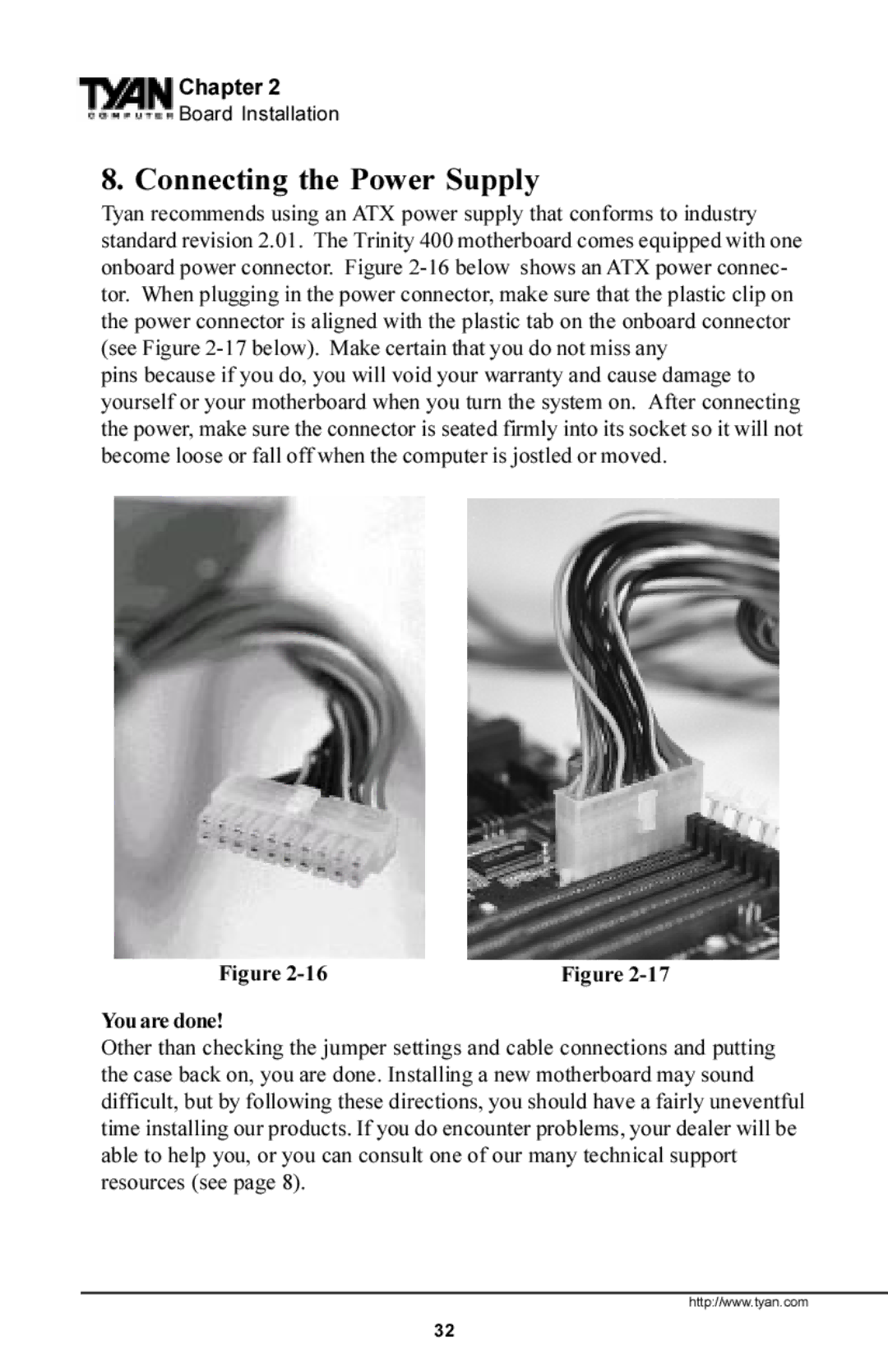 Tyan Computer S1854 manual Connecting the Power Supply, You are done 