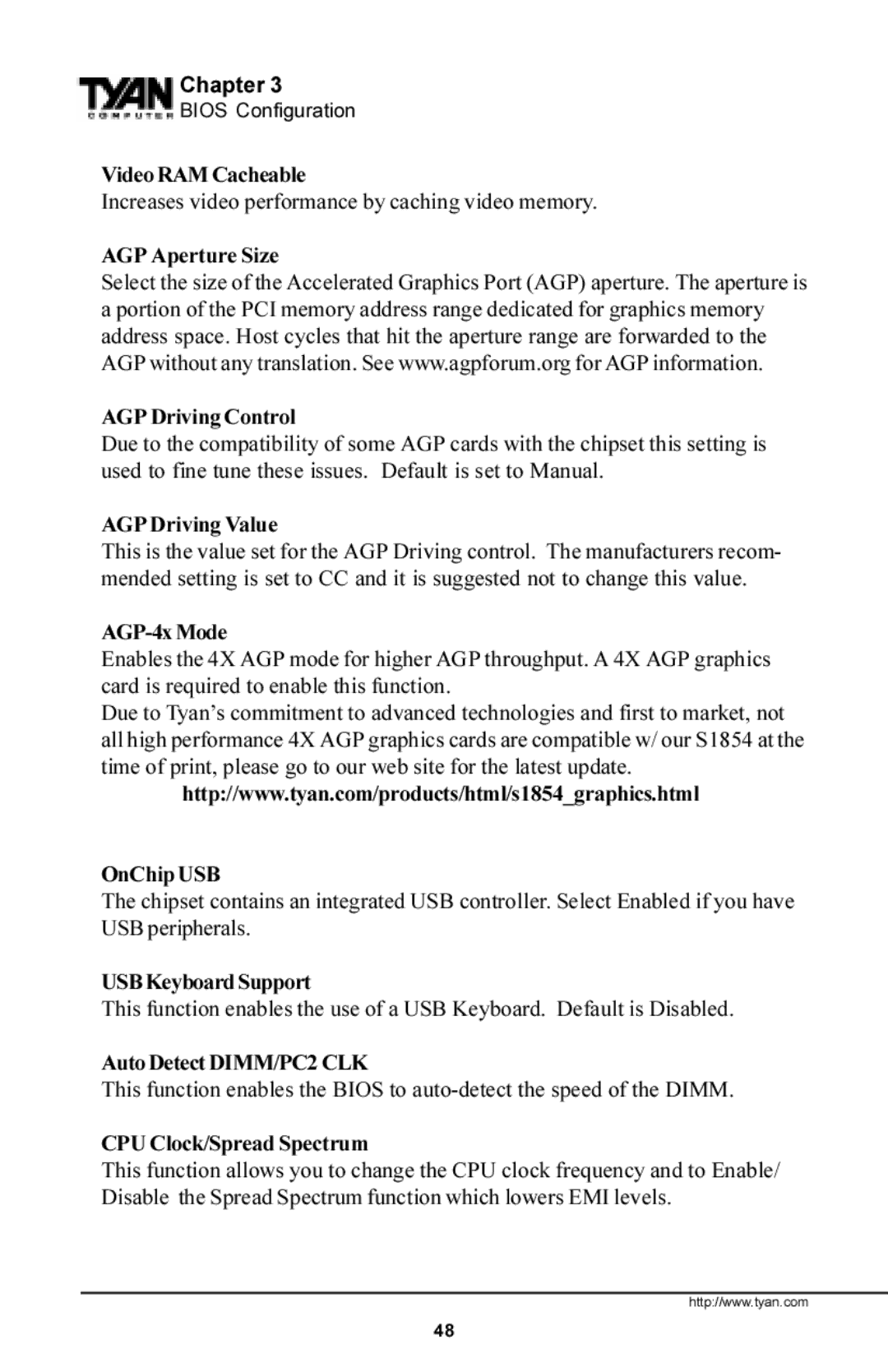 Tyan Computer S1854 Video RAM Cacheable, AGP Aperture Size AGP Driving Control, AGP Driving Value, AGP-4xMode, OnChip USB 