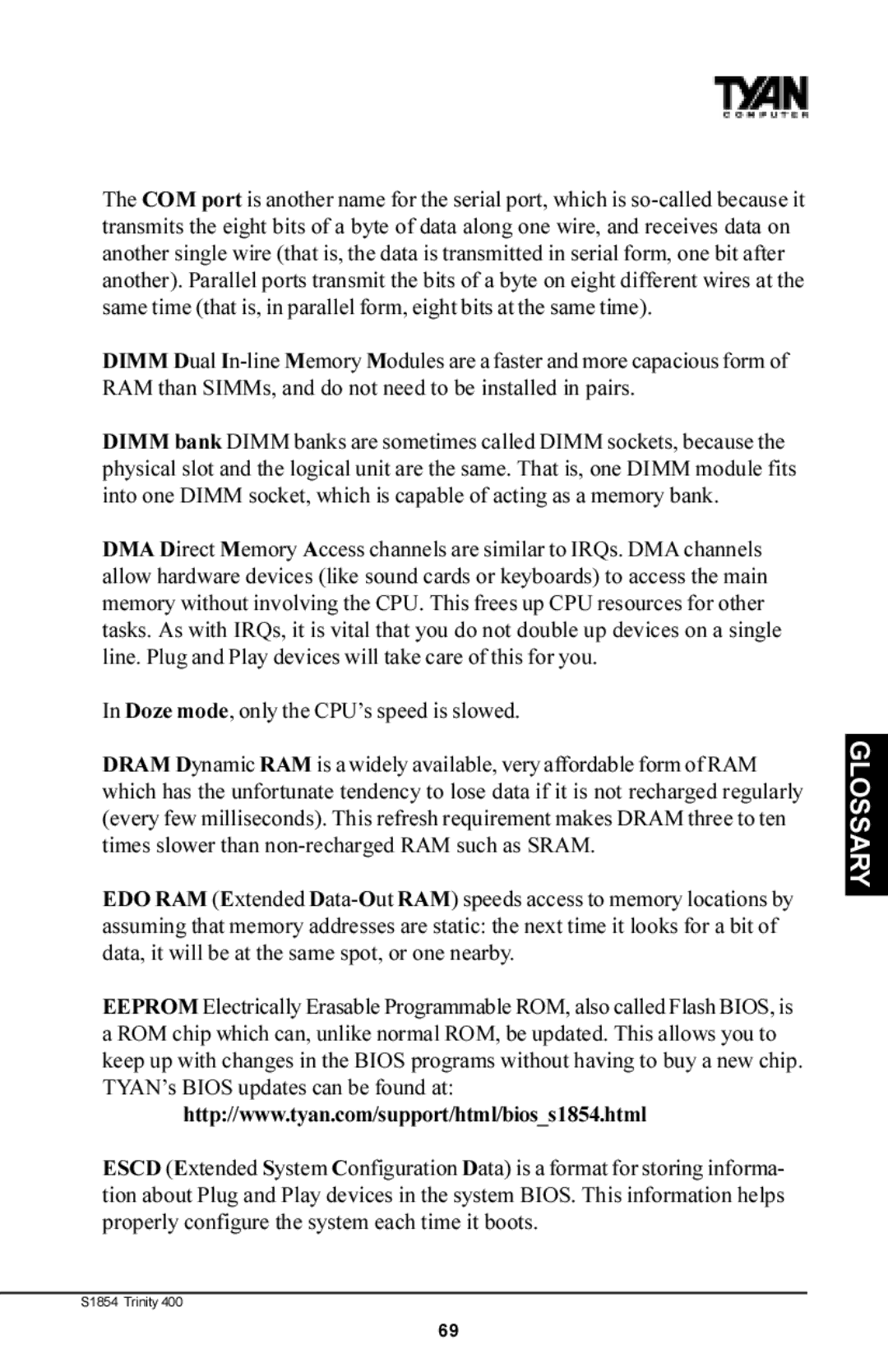 Tyan Computer S1854 manual Doze mode, only the CPU’s speed is slowed 