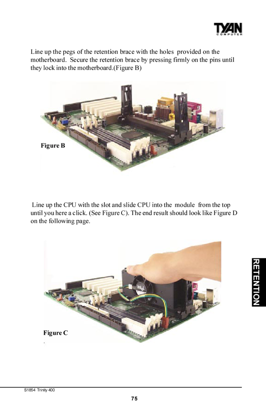 Tyan Computer S1854 manual Retention 