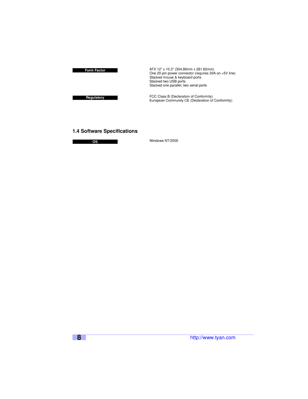 Tyan Computer S2460 user manual Software Specifications, Form Factor Regulatory 