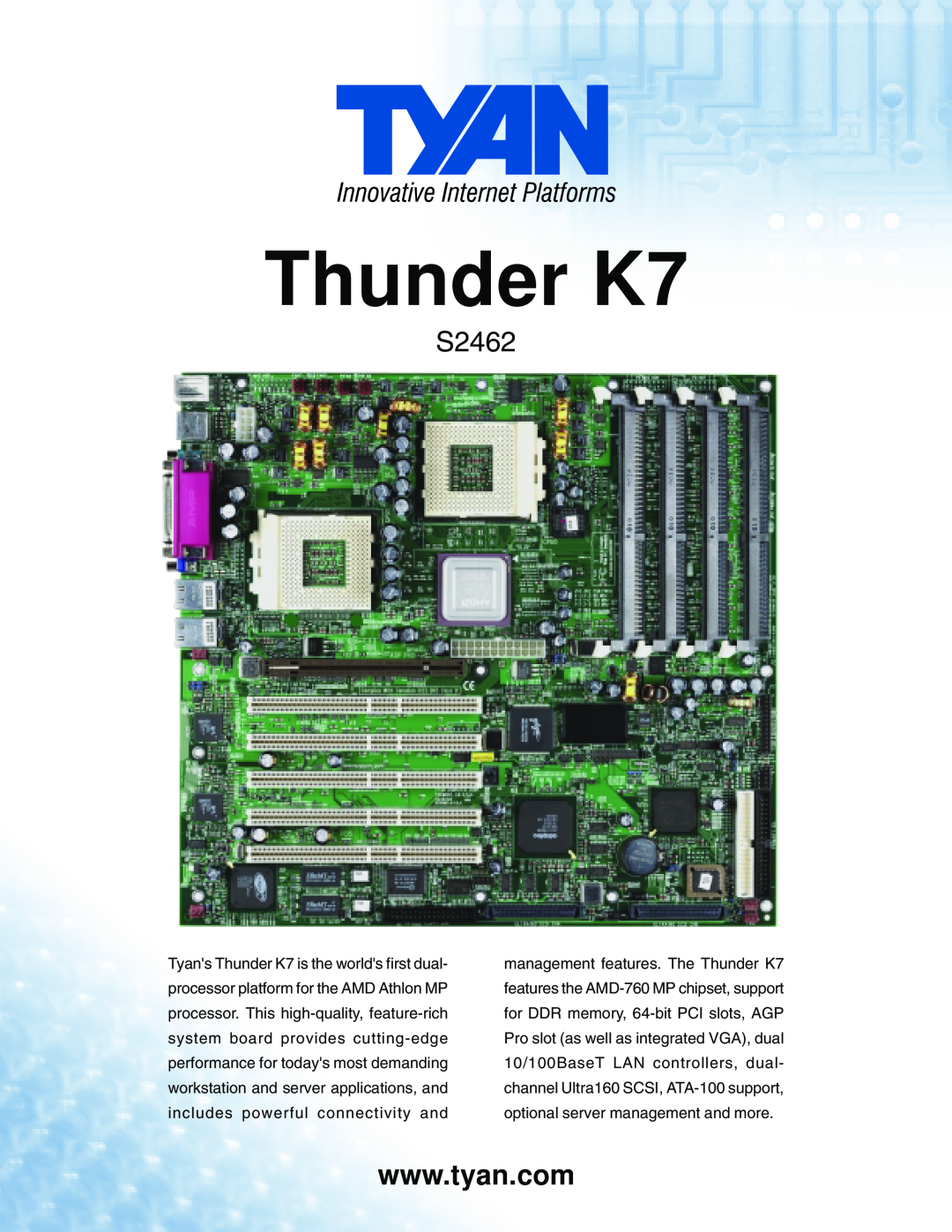 Tyan Computer S2462 manual Thunder K7 