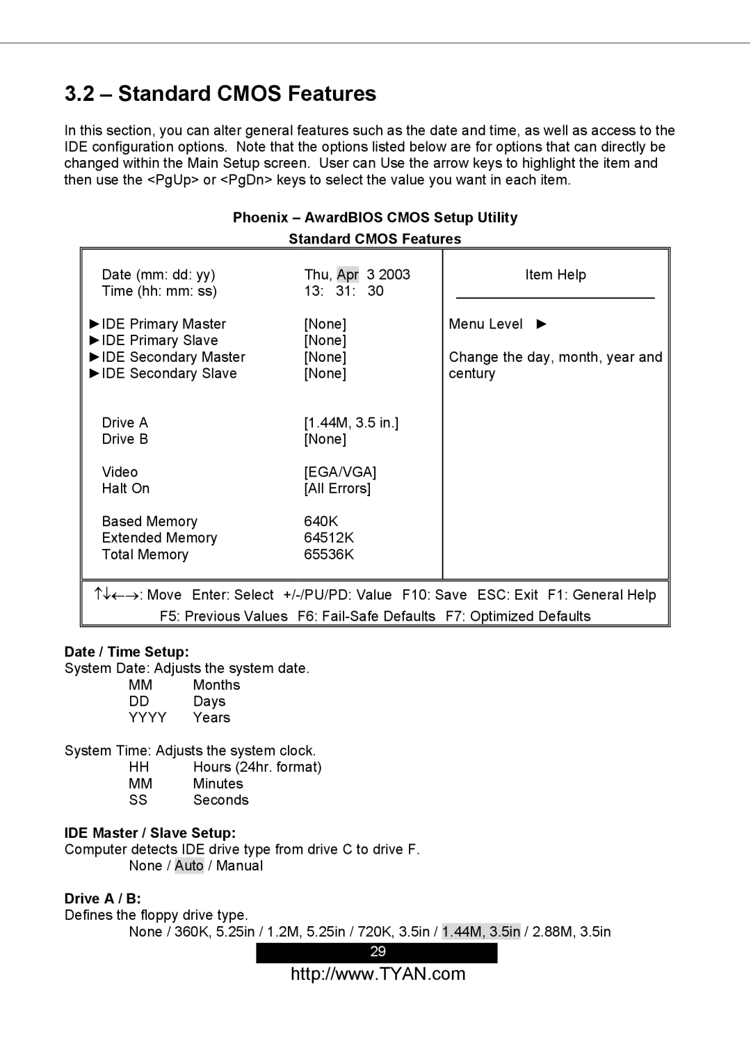 Tyan Computer S2498 manual Phoenix AwardBIOS Cmos Setup Utility Standard Cmos Features, Date / Time Setup, Drive a / B 