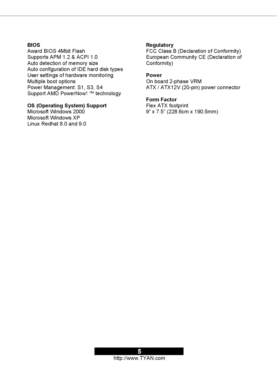 Tyan Computer S2498 manual Regulatory, Power, Form Factor, OS Operating System Support 