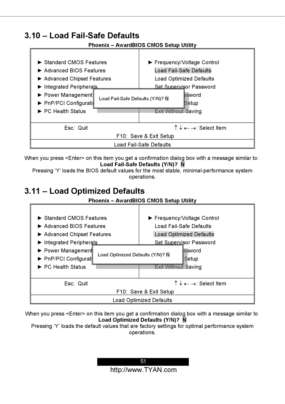 Tyan Computer S2498 manual Load Fail-Safe Defaults Y/N? N, Load Optimized Defaults Y/N? N 