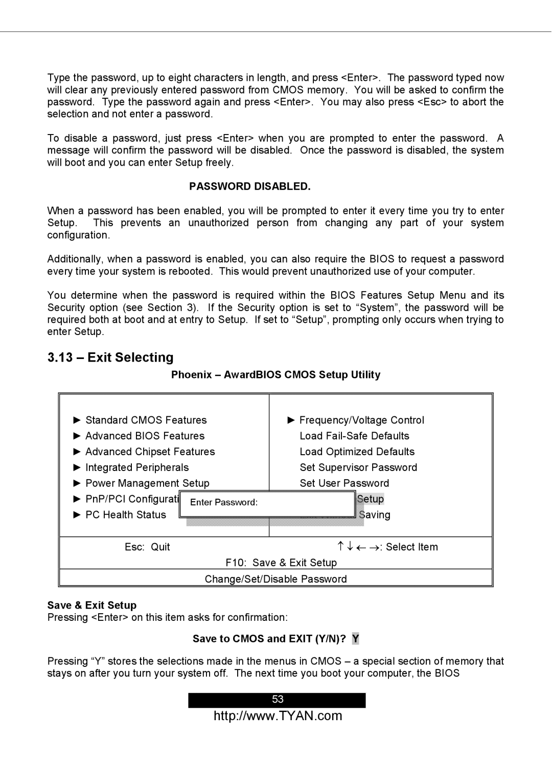 Tyan Computer S2498 manual Password Disabled, Save to Cmos and Exit Y/N? Y 