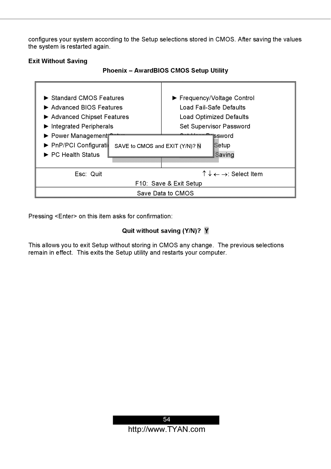 Tyan Computer S2498 manual Exit Without Saving Phoenix AwardBIOS Cmos Setup Utility, Quit without saving Y/N? Y 