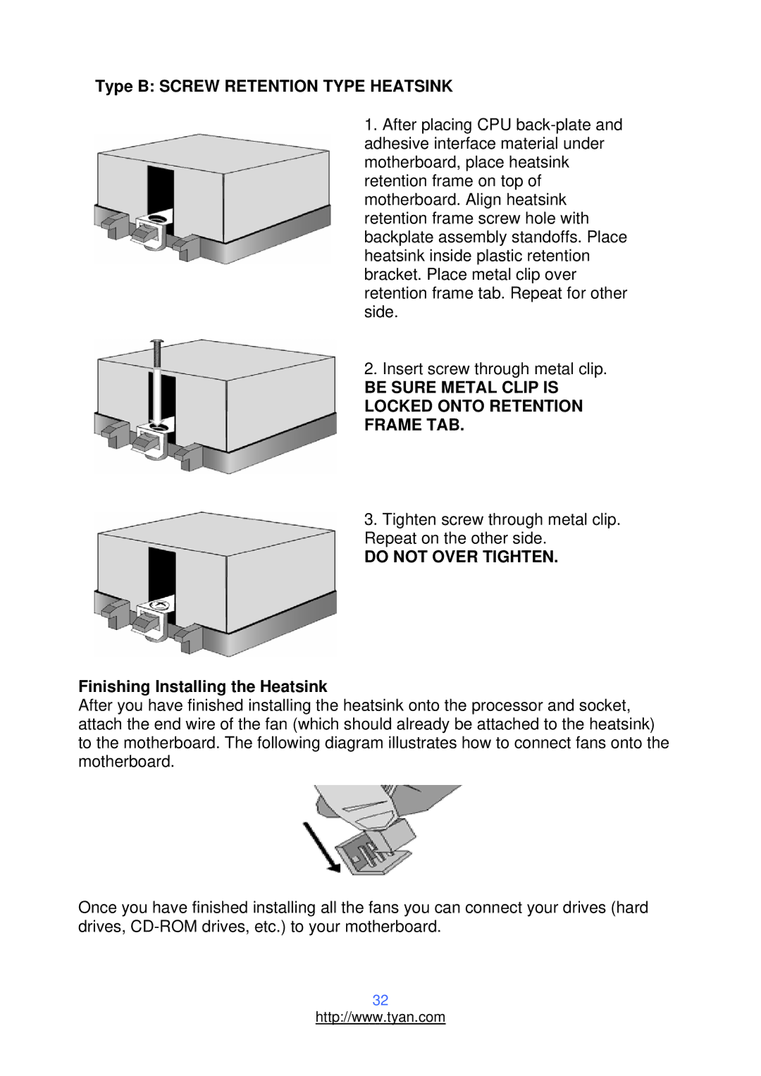 Tyan Computer S2937, N3600T warranty Type B Screw Retention Type Heatsink, Finishing Installing the Heatsink 