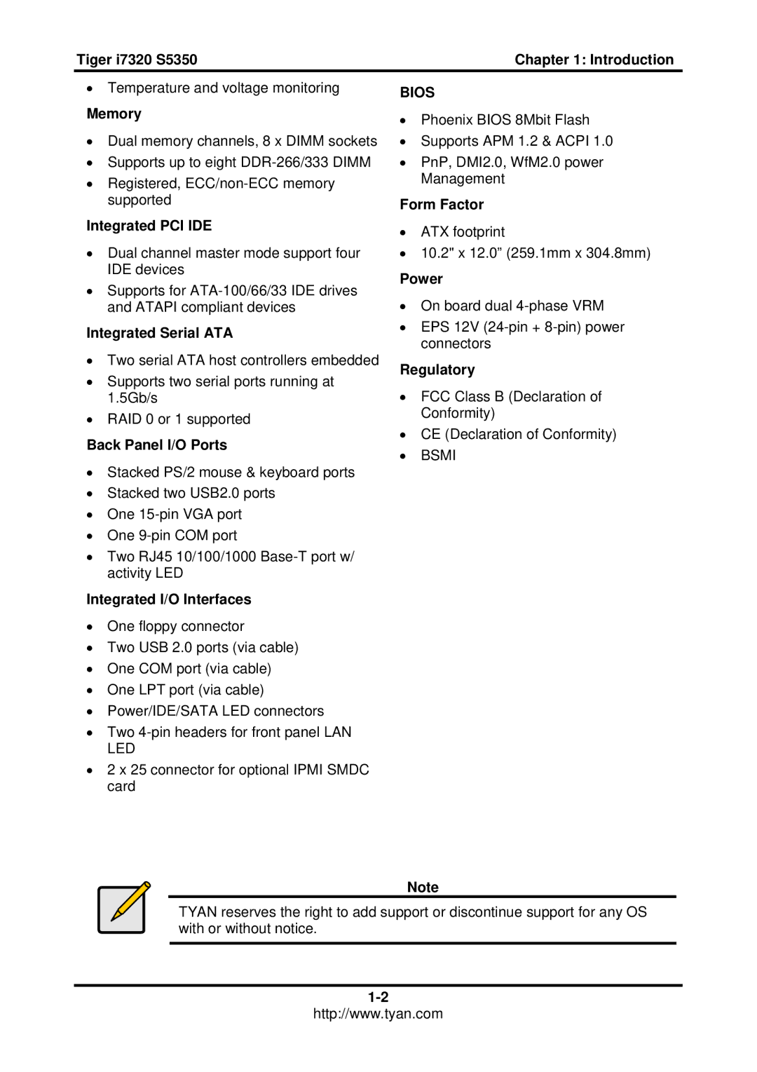 Tyan Computer I7320 Memory, Integrated PCI IDE, Integrated Serial ATA, Back Panel I/O Ports, Integrated I/O Interfaces 