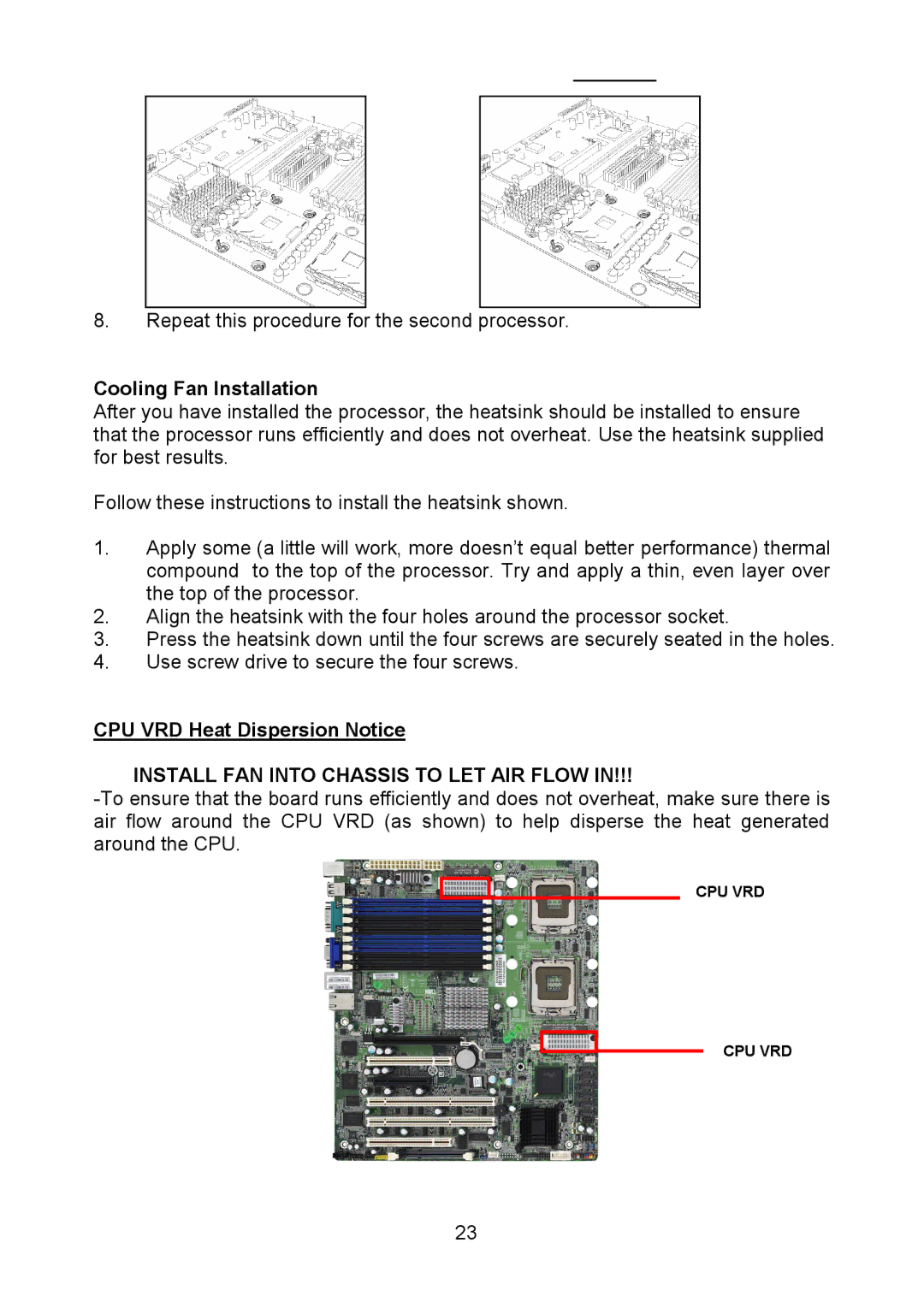 Tyan Computer I5100X, S5375 warranty Cooling Fan Installation, CPU VRD Heat Dispersion Notice 