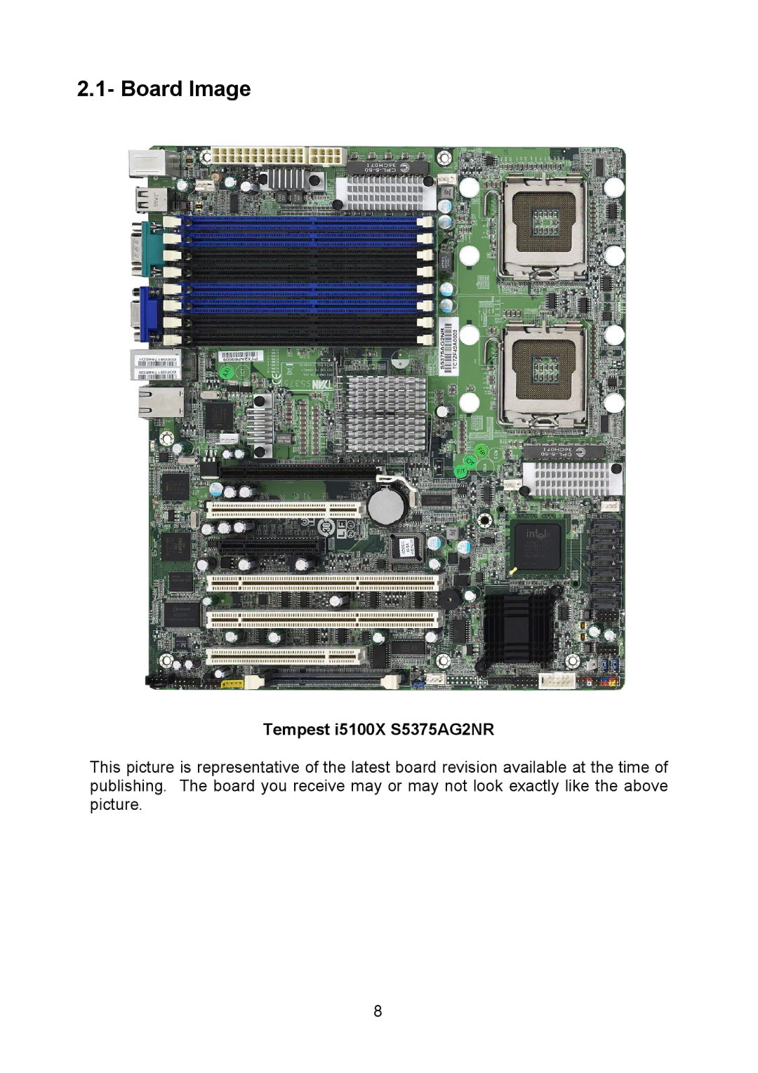 Tyan Computer I5100X warranty Board Image, Tempest i5100X S5375AG2NR 