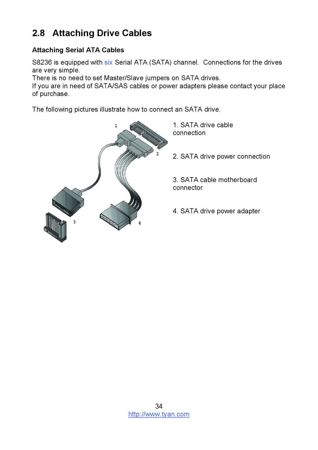 Tyan Computer S8236 warranty Attaching Drive Cables, Attaching Serial ATA Cables 