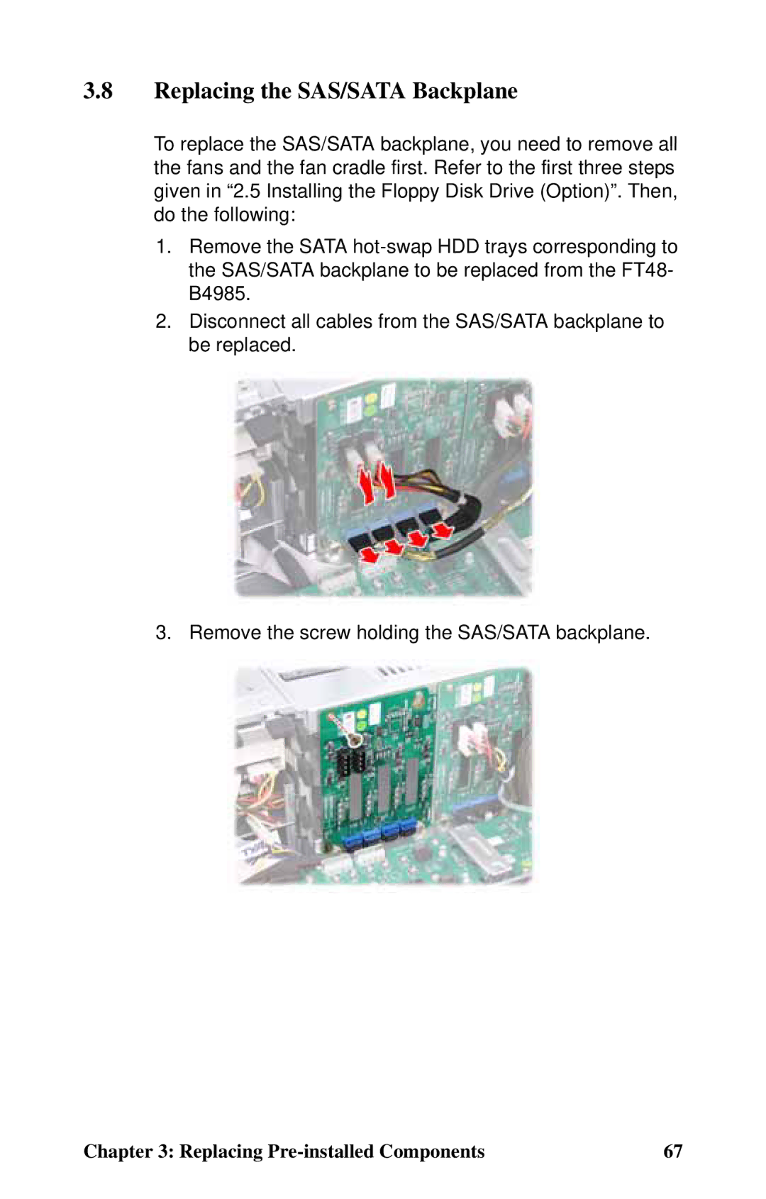 Tyan Computer Transport FT48, B4985F48V8HR (Rackmount), B4985F48V8HR (Tower) manual Replacing the SAS/SATA Backplane 