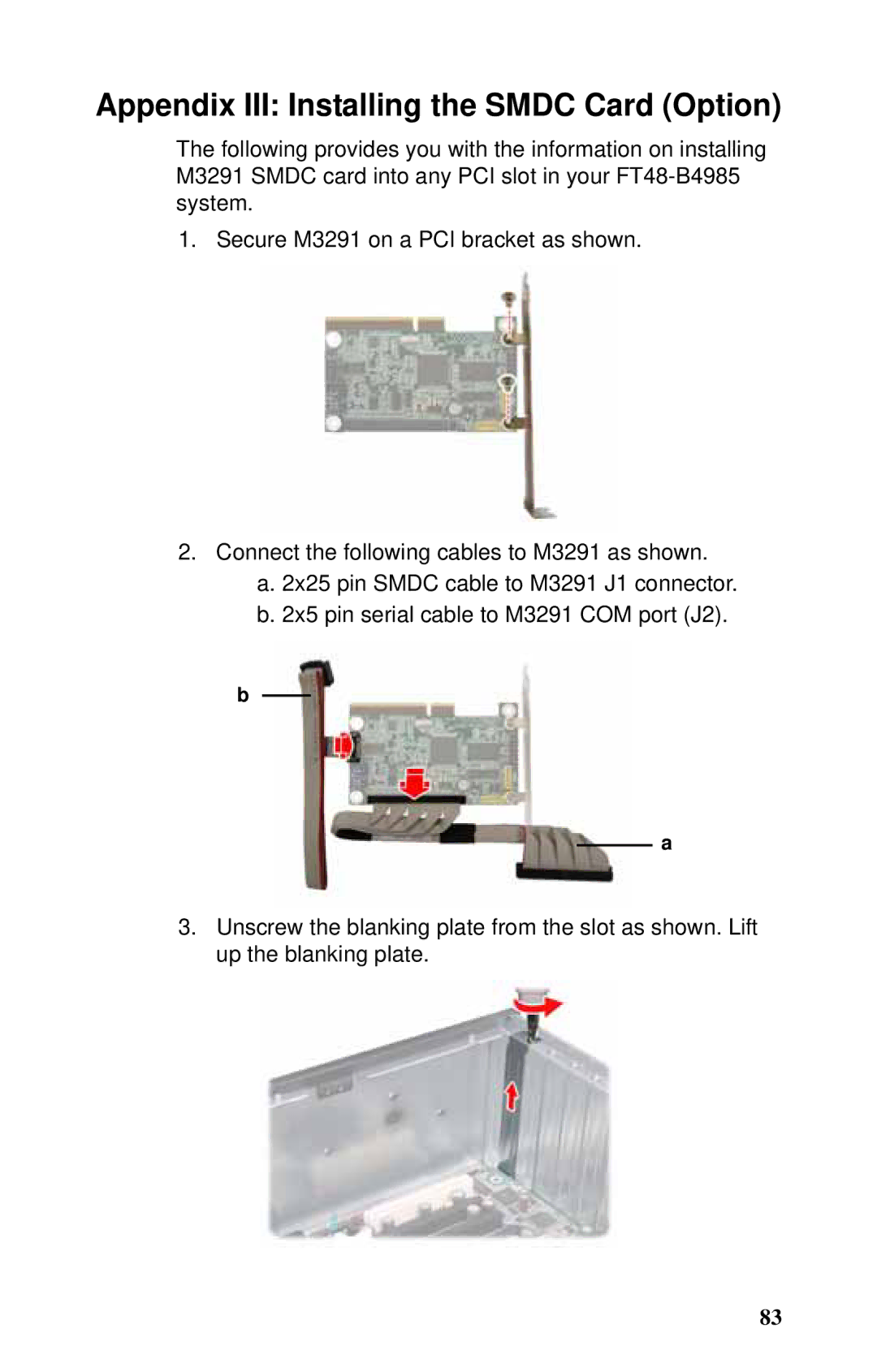 Tyan Computer B4985F48V8HR (Rackmount), Transport FT48, B4985F48V8HR (Tower) Appendix III Installing the Smdc Card Option 