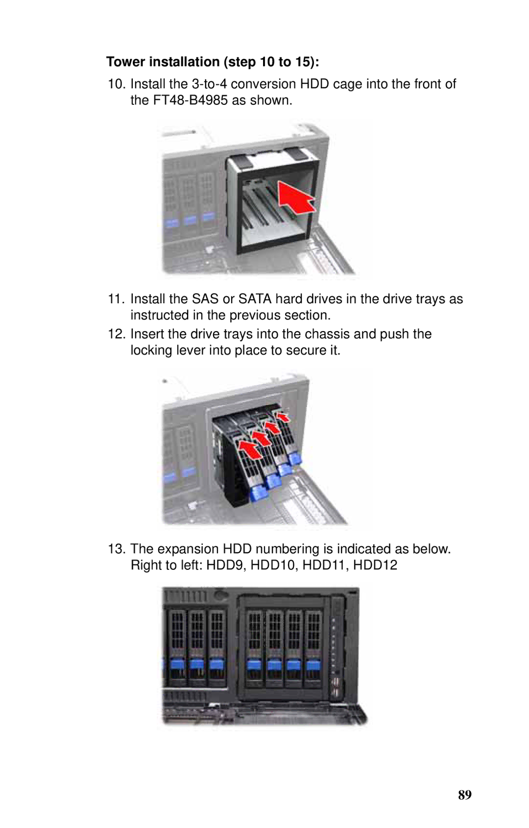 Tyan Computer B4985F48V8HR (Rackmount), Transport FT48, B4985F48V8HR (Tower) manual Tower installation to 