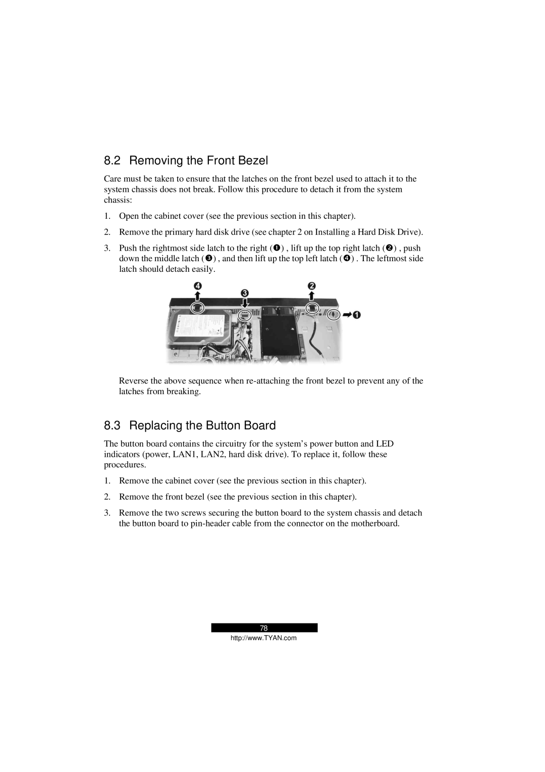 Tyan Computer Transport GS12, B5103G12S2 manual Removing the Front Bezel, Replacing the Button Board 